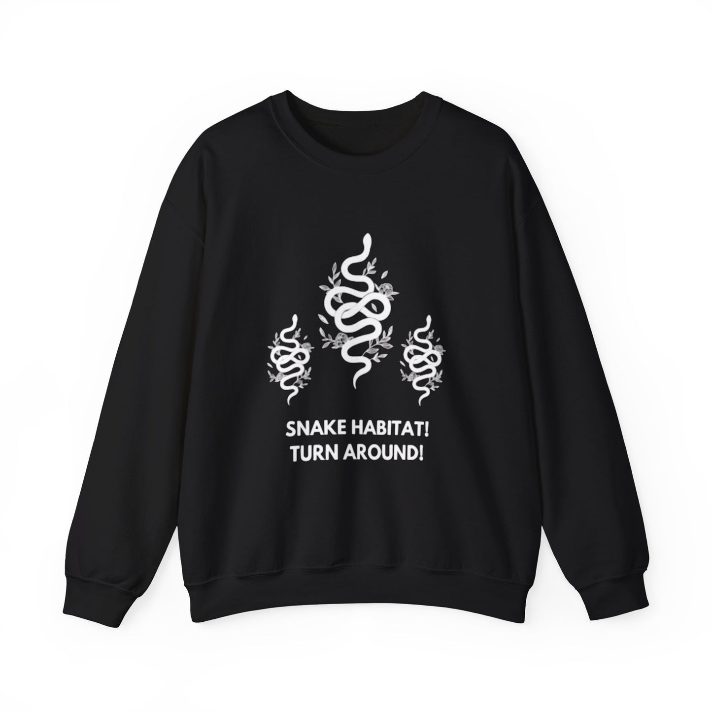 Snake Habitat! Turn Around! Sweatshirt | Liam Payne Quote