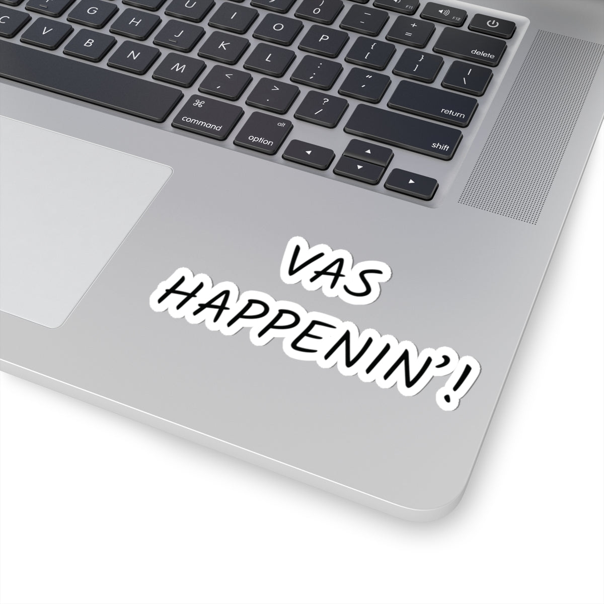 Vas Happenin'! Vinyl Sticker | Zayn Malik Inspired
