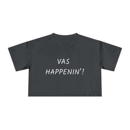 Vas Happenin' Crop Tee | Zayn Malik Quote