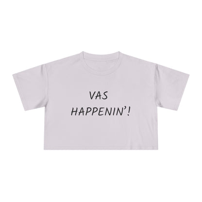 Vas Happenin' Crop Tee | Zayn Malik Quote