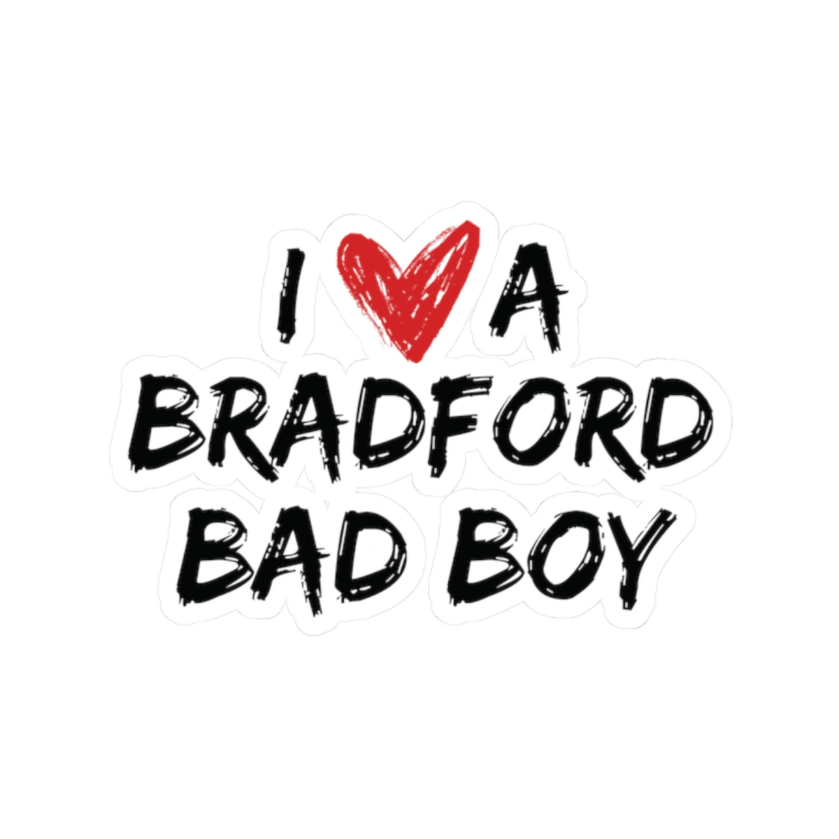 I ❤️ a Bradford Bad Boy Vinyl Sticker | Zayn Malik Inspired