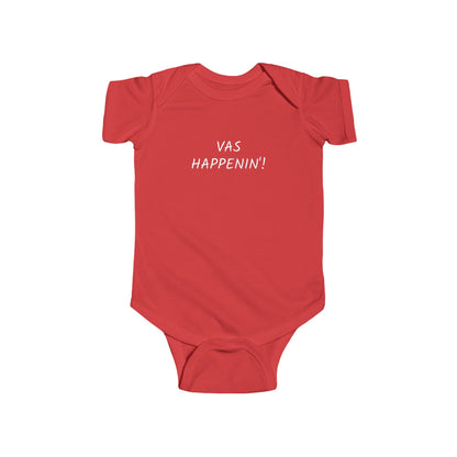Vas Happenin'! Infant Onesie | Zayn Malik Quote