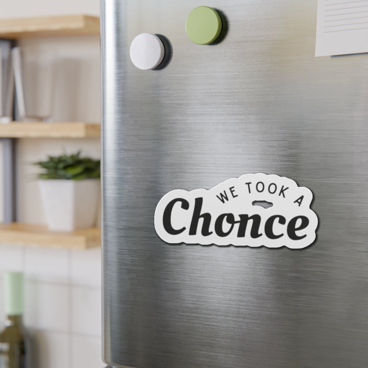 We Took a Chonce Magnet | Niall Horan Quote