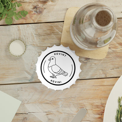 Kevin? Kevin! Bottle Opener| Louis Tomlinson Quote