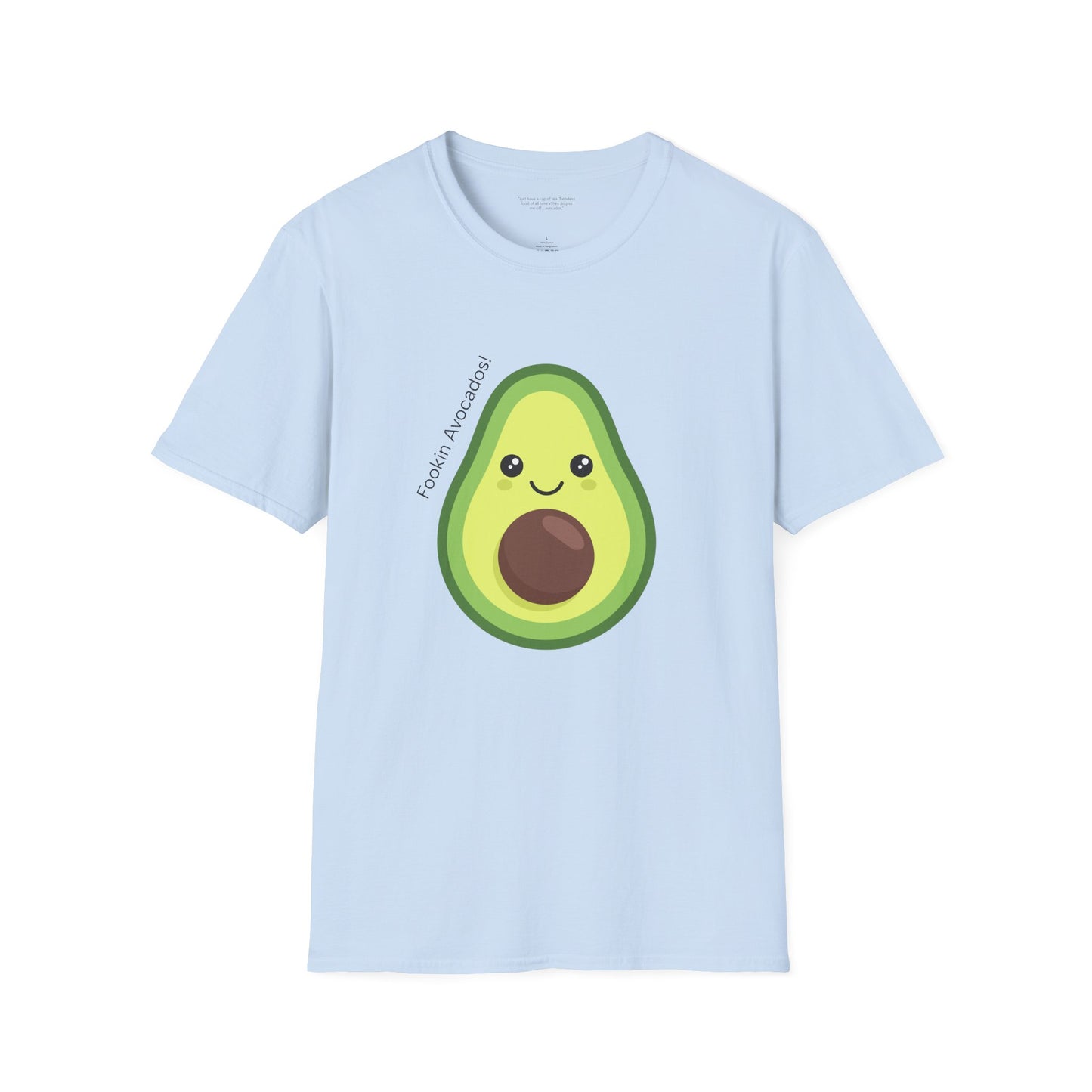 Fookin Avocados T-Shirt | Louis Tomlinson Quote