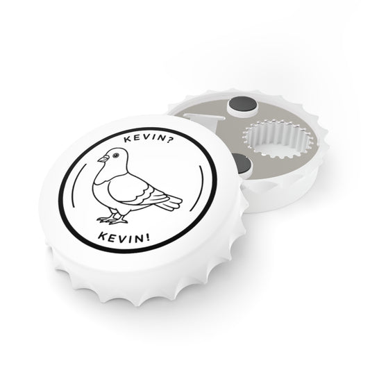 Kevin? Kevin! Bottle Opener| Louis Tomlinson Quote