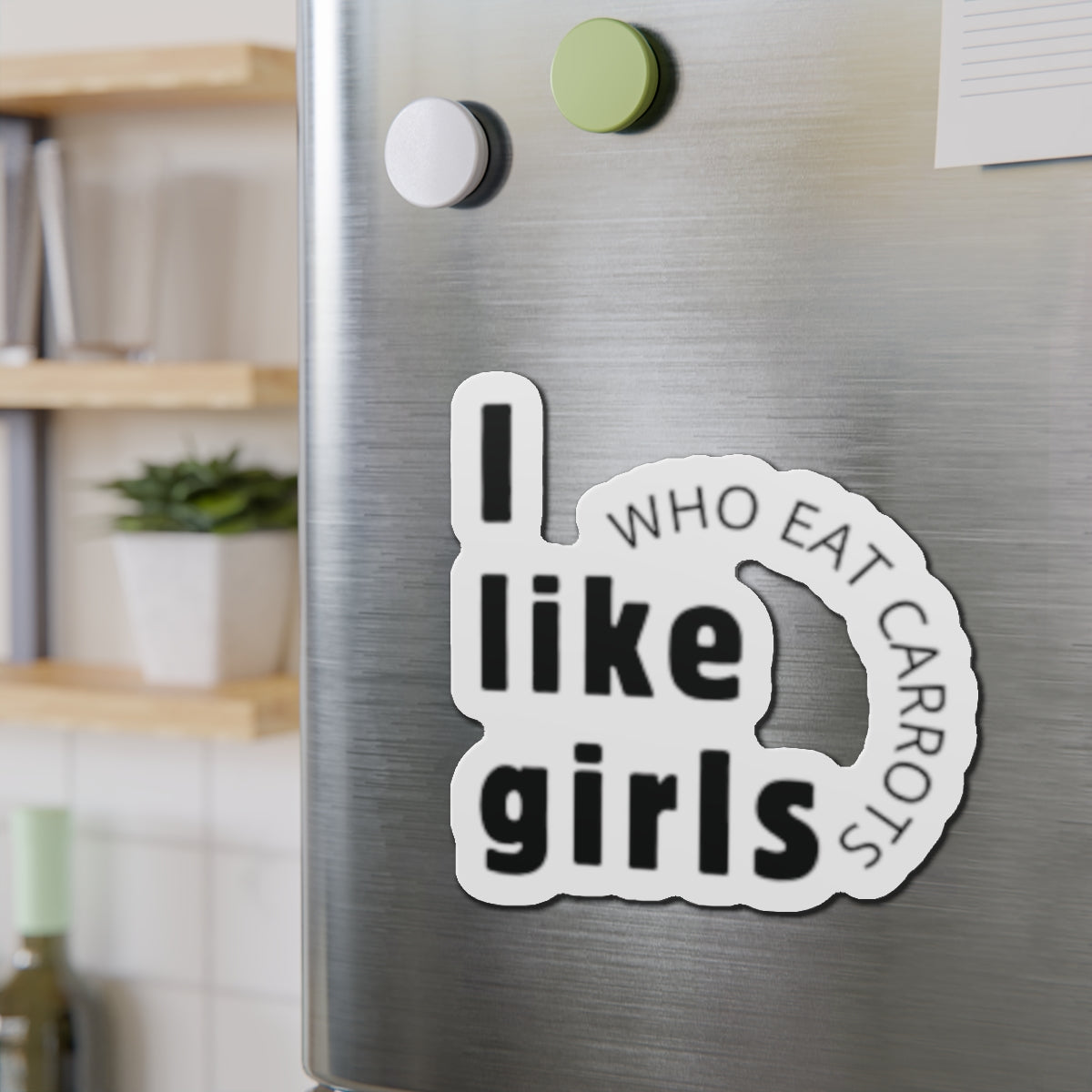 I Like Girls Who Eat Carrots Magnet | Louis Tomlinson Quote