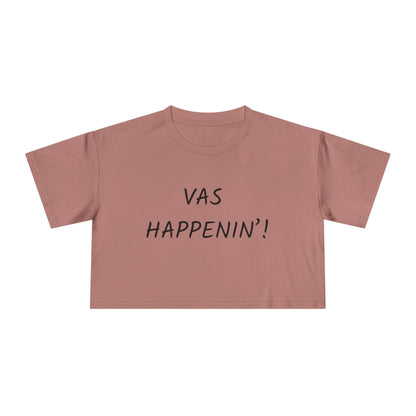Vas Happenin' Crop Tee | Zayn Malik Quote