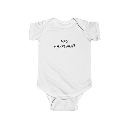 Vas Happenin'! Infant Onesie | Zayn Malik Quote