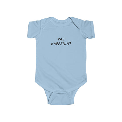 Vas Happenin'! Infant Onesie | Zayn Malik Quote