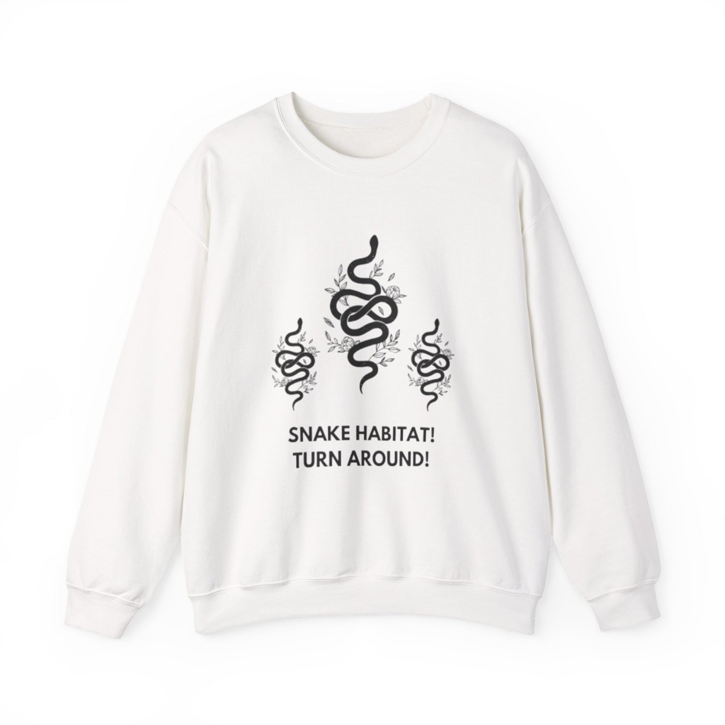 Snake Habitat! Turn Around! Sweatshirt | Liam Payne Quote