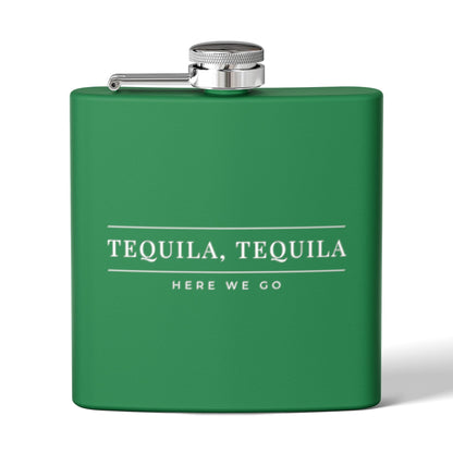 Tequila, Tequila Here We Go Flask | Liam Payne Quote