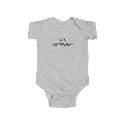 Vas Happenin'! Infant Onesie | Zayn Malik Quote