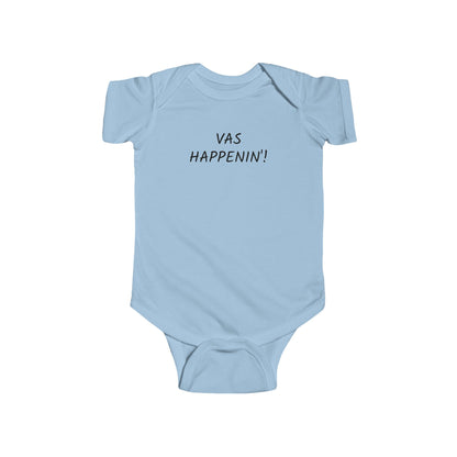 Vas Happenin'! Infant Onesie | Zayn Malik Quote
