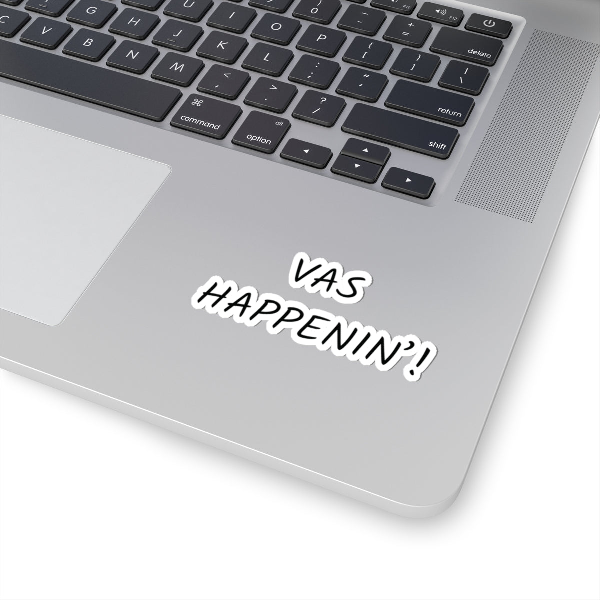 Vas Happenin'! Vinyl Sticker | Zayn Malik Inspired