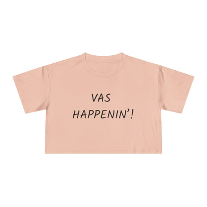 Vas Happenin' Crop Tee | Zayn Malik Quote