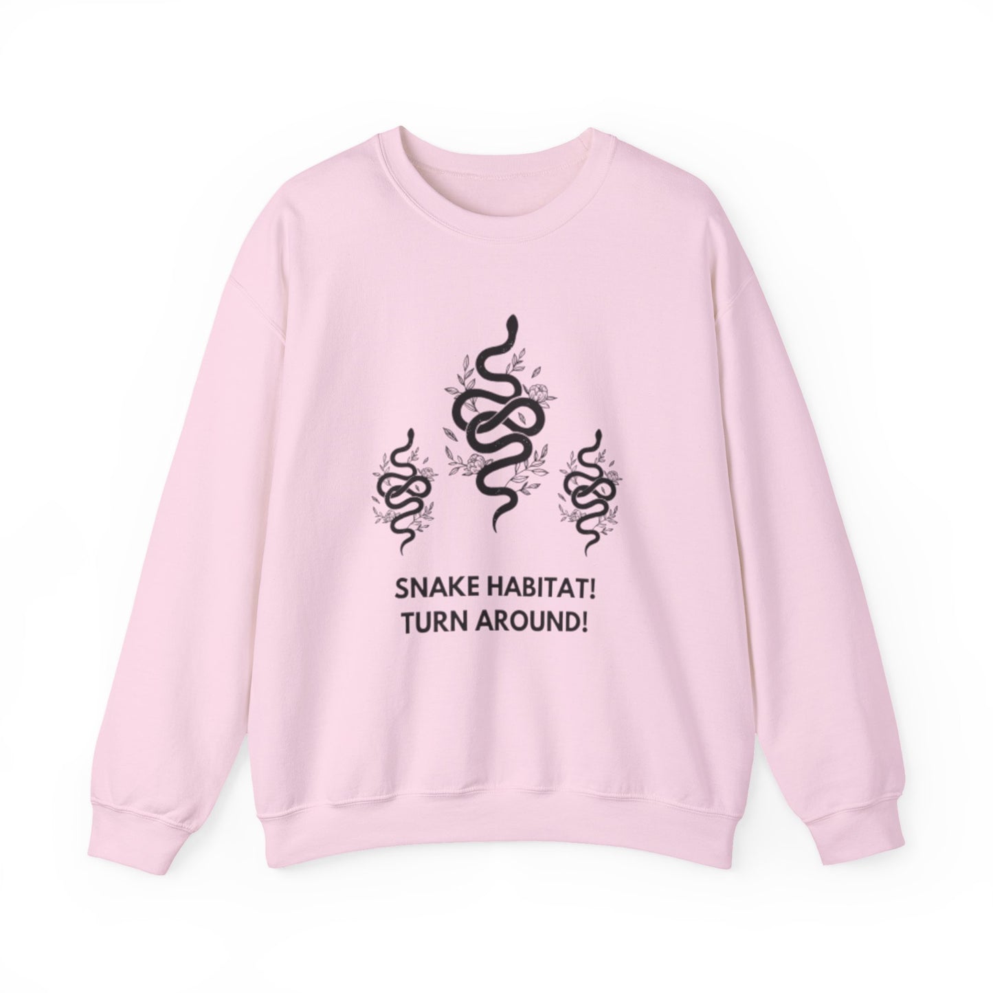 Snake Habitat! Turn Around! Sweatshirt | Liam Payne Quote