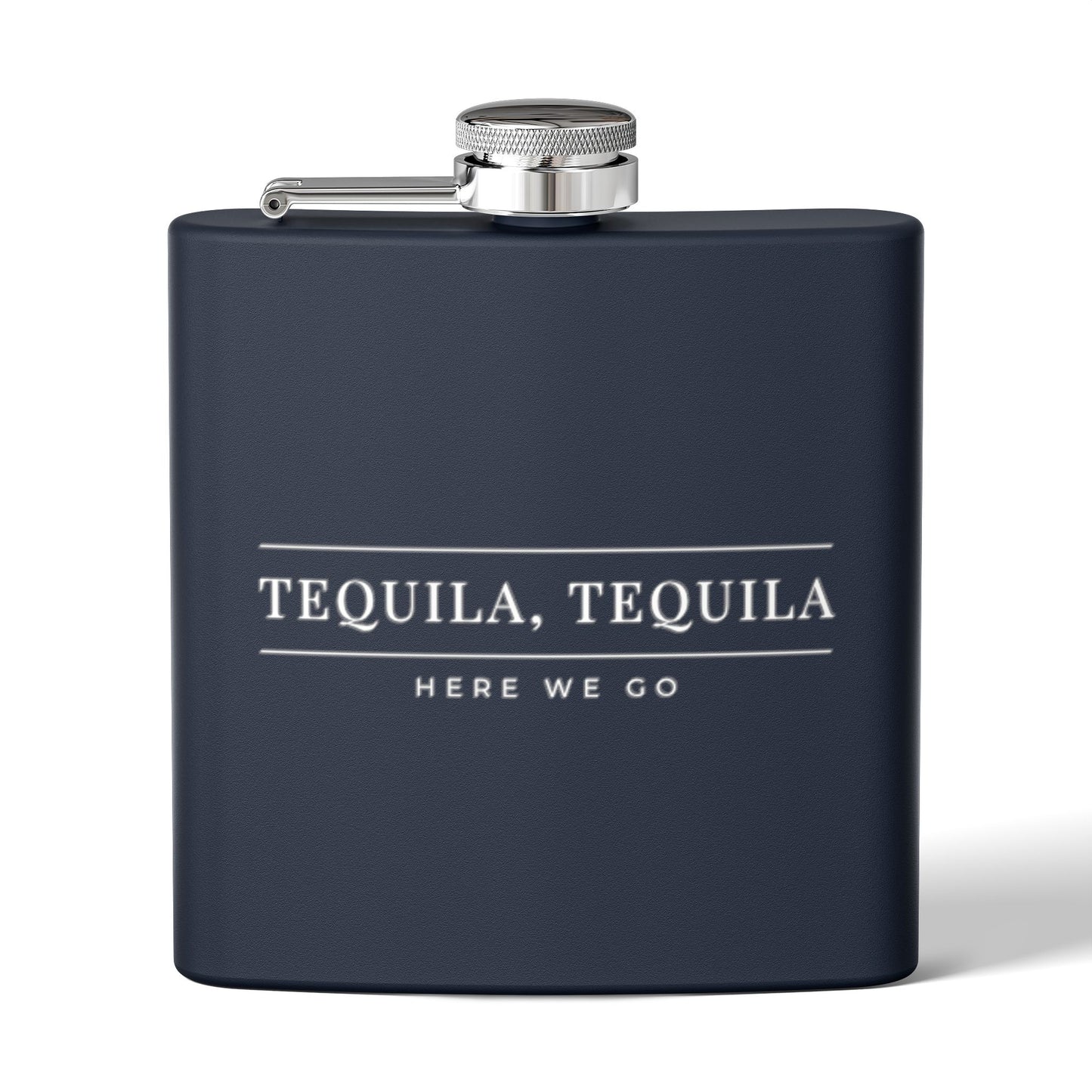 Tequila, Tequila Here We Go Flask | Liam Payne Quote